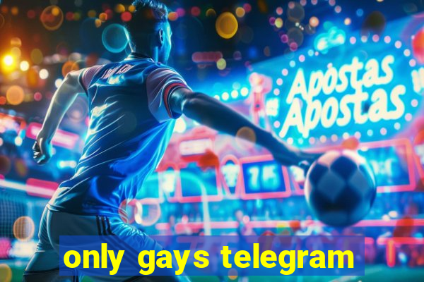 only gays telegram